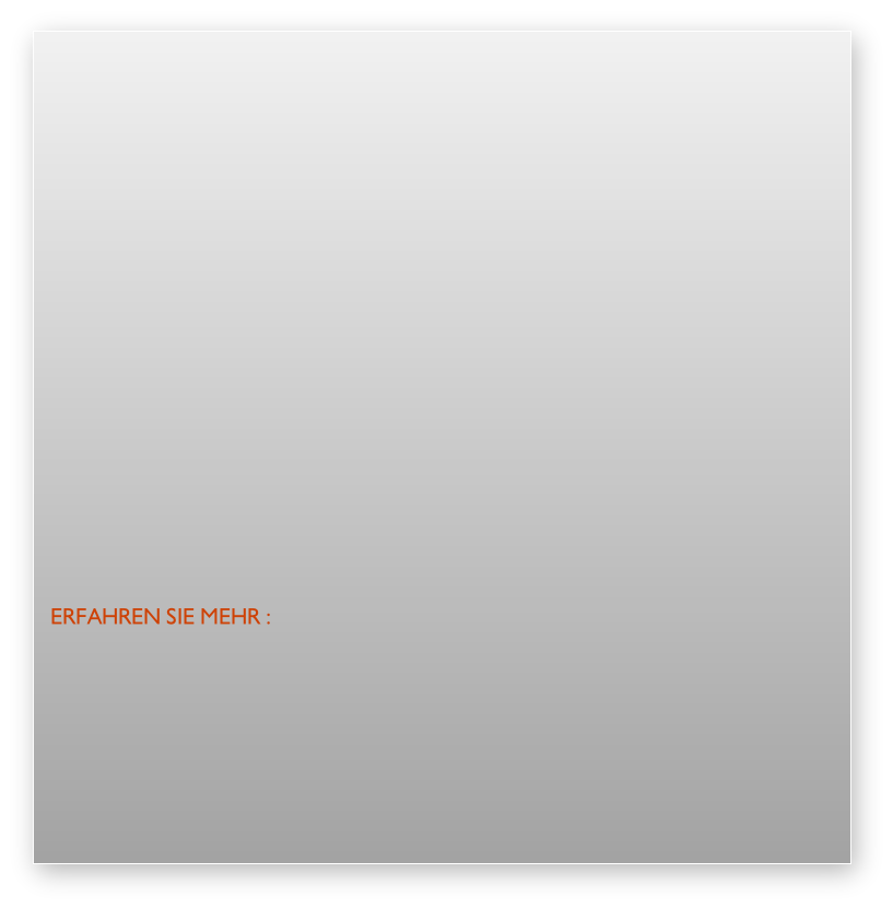 Erfahren sie mehr :

